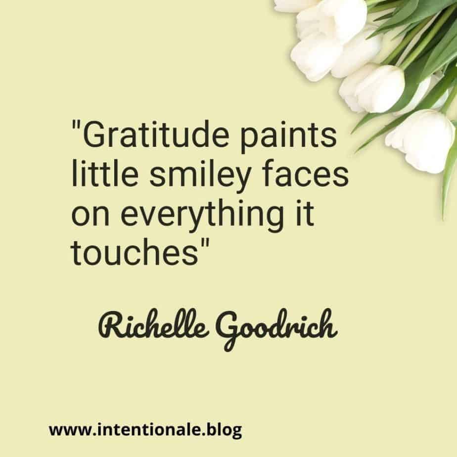 "Gratitude paints little smiley faces..."